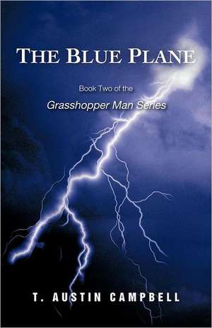 The Blue Plane de T. Austin Campbell