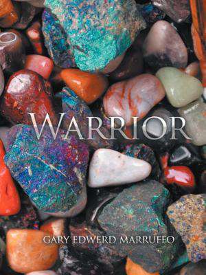 Warrior de Gary Edwerd Marruffo