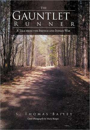 The Gauntlet Runner de S. Thomas Bailey