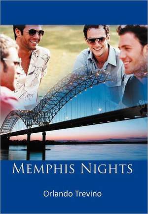 Memphis Nights de Orlando Trevino