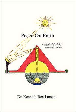 Peace on Earth de Kenneth Rex Larsen