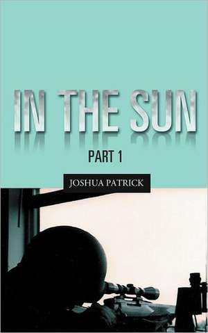 In the Sun de Joshua Patrick