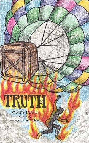 Truth de Rocky Evans