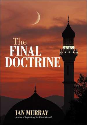 The Final Doctrine de Ian Murray