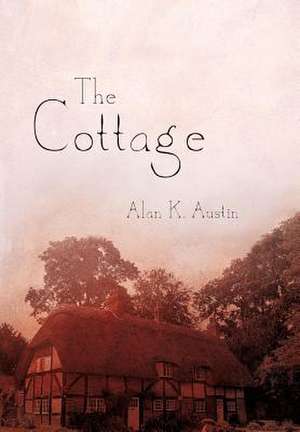 The Cottage de Alan K. Austin