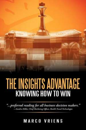 The Insights Advantage de Marco Vriens