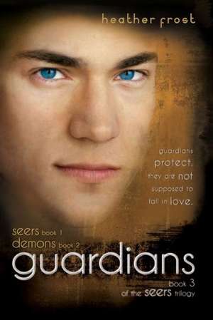 Guardians de Heather Frost