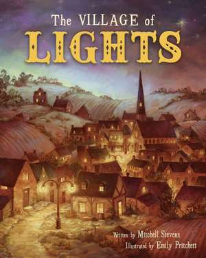 The Village of Lights de Mitchell Stevens