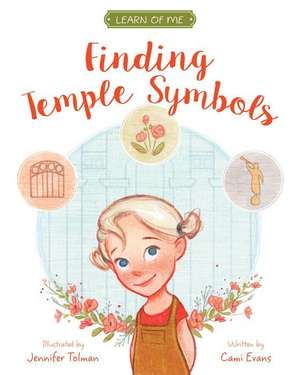 Finding Temple Symbols de Cami Evans