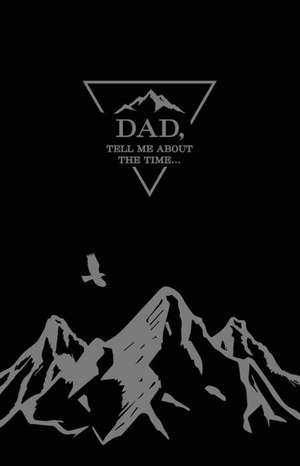 Dad's Memories in a Minute de Dru Huffaker