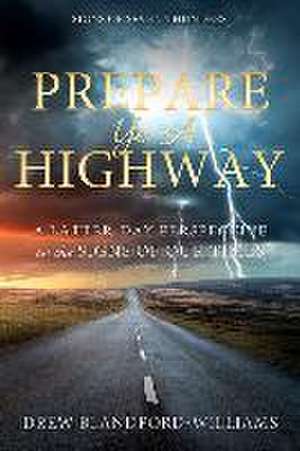 Prepare Ye a Highway: Signs of Seven Thunders de Andrew Williams