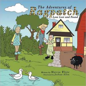 The Adventures of Ragpatch de Marcia White