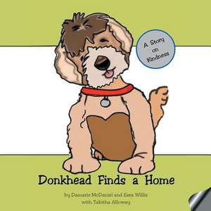 Donkhead Finds a Home de Damaris McDaniel