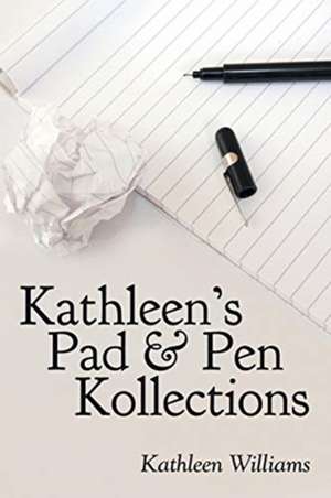 Kathleen's Pad & Pen Kollections de Kathleen Williams