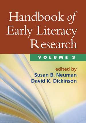 Handbook of Early Literacy Research, Volume 3 alfabetizare