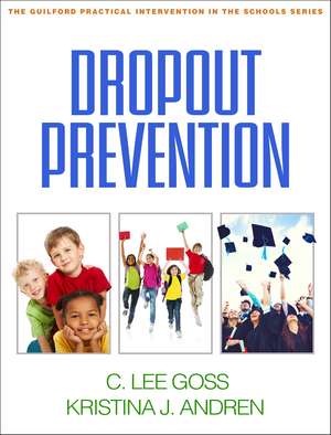 Dropout Prevention de C. Lee Goss