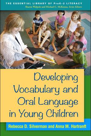 Developing Vocabulary and Oral Language in Young Children de Rebecca D. Silverman