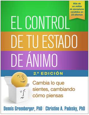 El Control de Tu Estado de Ánimo de Dennis Greenberger