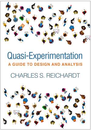 Quasi-Experimentation: A Guide to Design and Analysis de Charles S. Reichardt