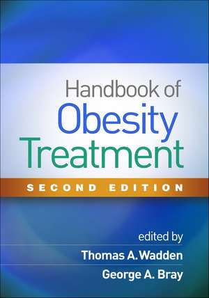 Handbook of Obesity Treatment, Second Edition de Thomas A. Wadden