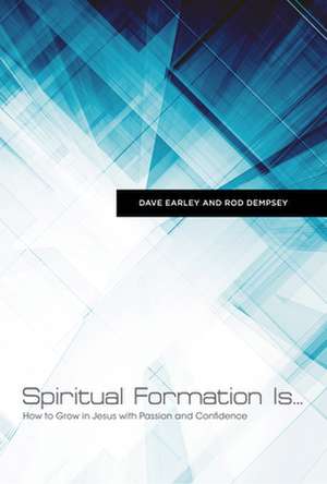 Spiritual Formation Is... de Rod Dempsey