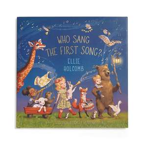 Who Sang the First Song? de Ellie Holcomb