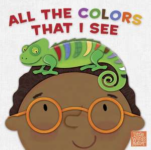 All the Colors That I See (Board Book) de B&h Kids Editorial