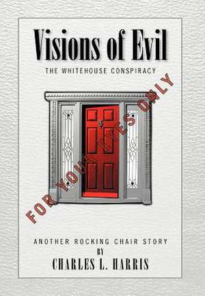 Visions of Evil de Charles L. Harris