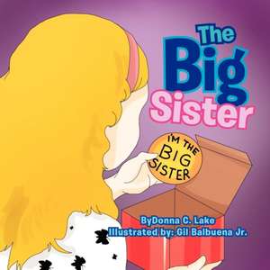 The Big Sister de Donna C. Lake