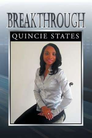 Breakthrough de Quincie States