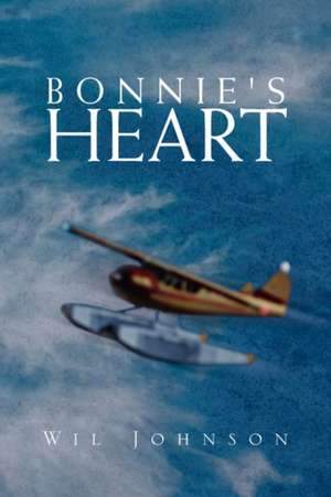 Bonnie's Heart de Wil Johnson