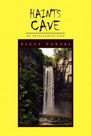 Haints Cave de Ginny Powers