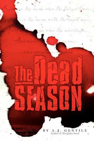 The Dead Season de A. J. Gentile