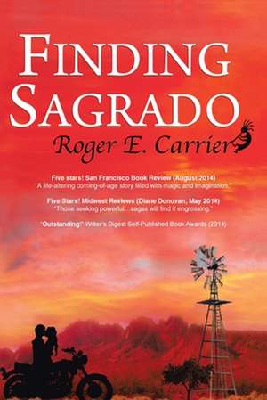 Finding Sagrado de Roger E. Carrier