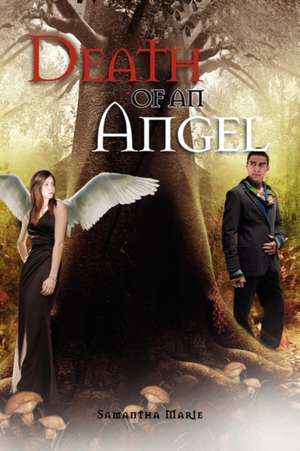 Death of an Angel de Samantha Marie