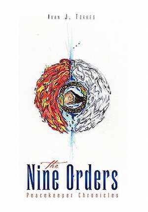 The Nine Orders de Ivan J. Torres