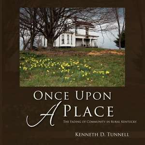 Once Upon a Place de Kenneth D. Tunnell