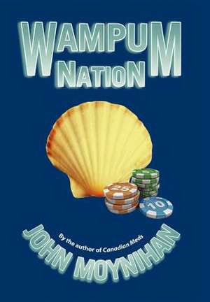 Wampum Nation de John Moynihan