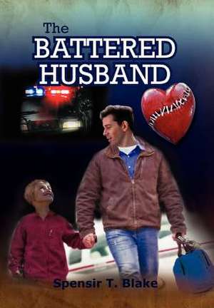 Blake, S: Battered Husband