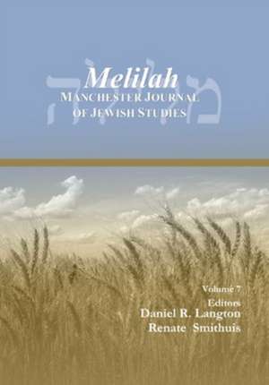 Melilah: Manchester Journal of Jewish Studies (2010)