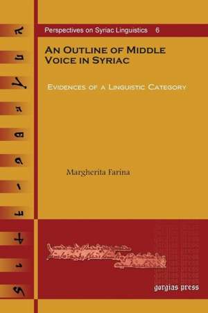 An Outline of Middle Voice in Syriac de Margherita Farina