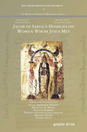 Jacob of Sarug's Homilies on Women Whom Jesus Met de Sebastian P. Brock