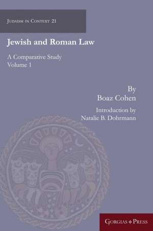 Cohen, B: Jewish and Roman Law de Natalie Dohrmann