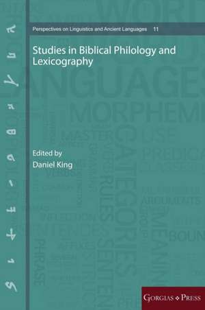 Studies in Biblical Philology and Lexicography de Daniel King