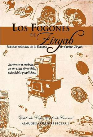 Los Fogones de Ziryab de Almudena Villegas Becerril