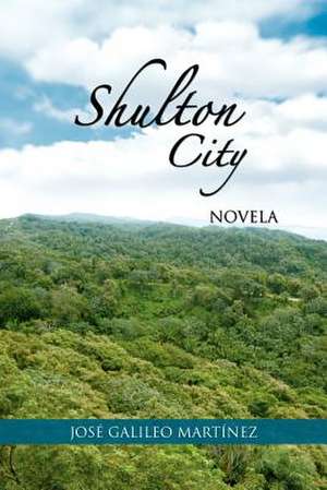 Shulton City de Jose Galileo Martinez