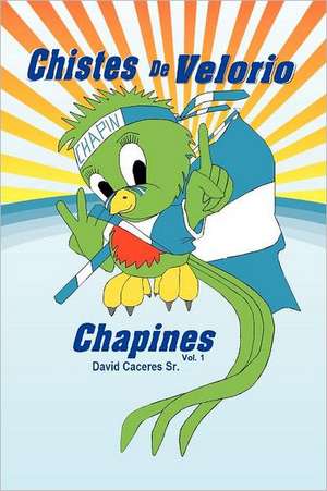 Chistes de Velorio Chapines de David Caceres