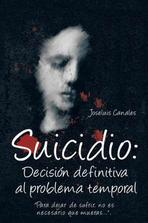 Suicidio de Joseluis Canales