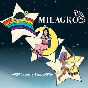 Milagro de Aurely Gago