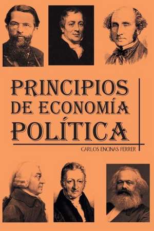 Principios de Economia Politica de Carlos Encinas Ferrer